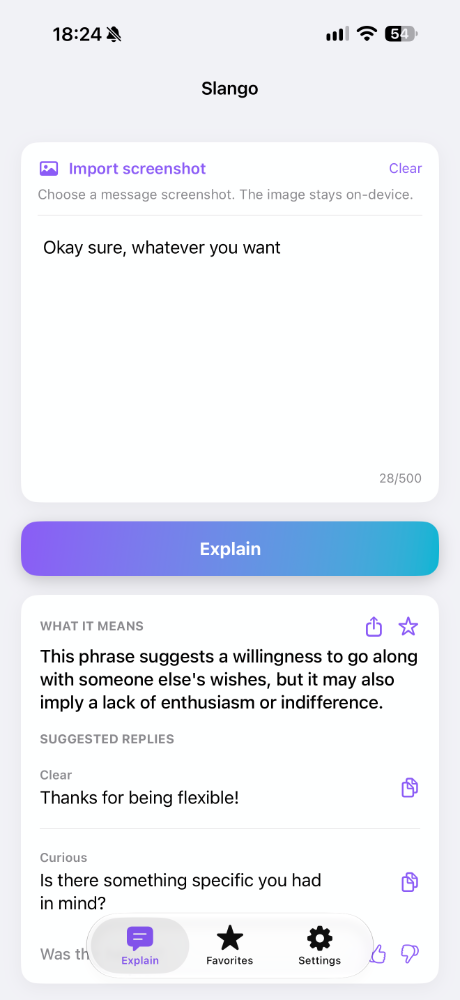 Slango explaining Okay sure, whatever you want and suggesting replies